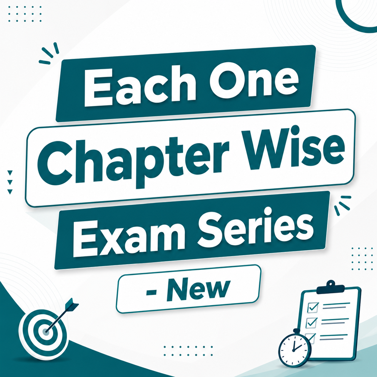 Each One Chapter Wise Exam Series - New Course