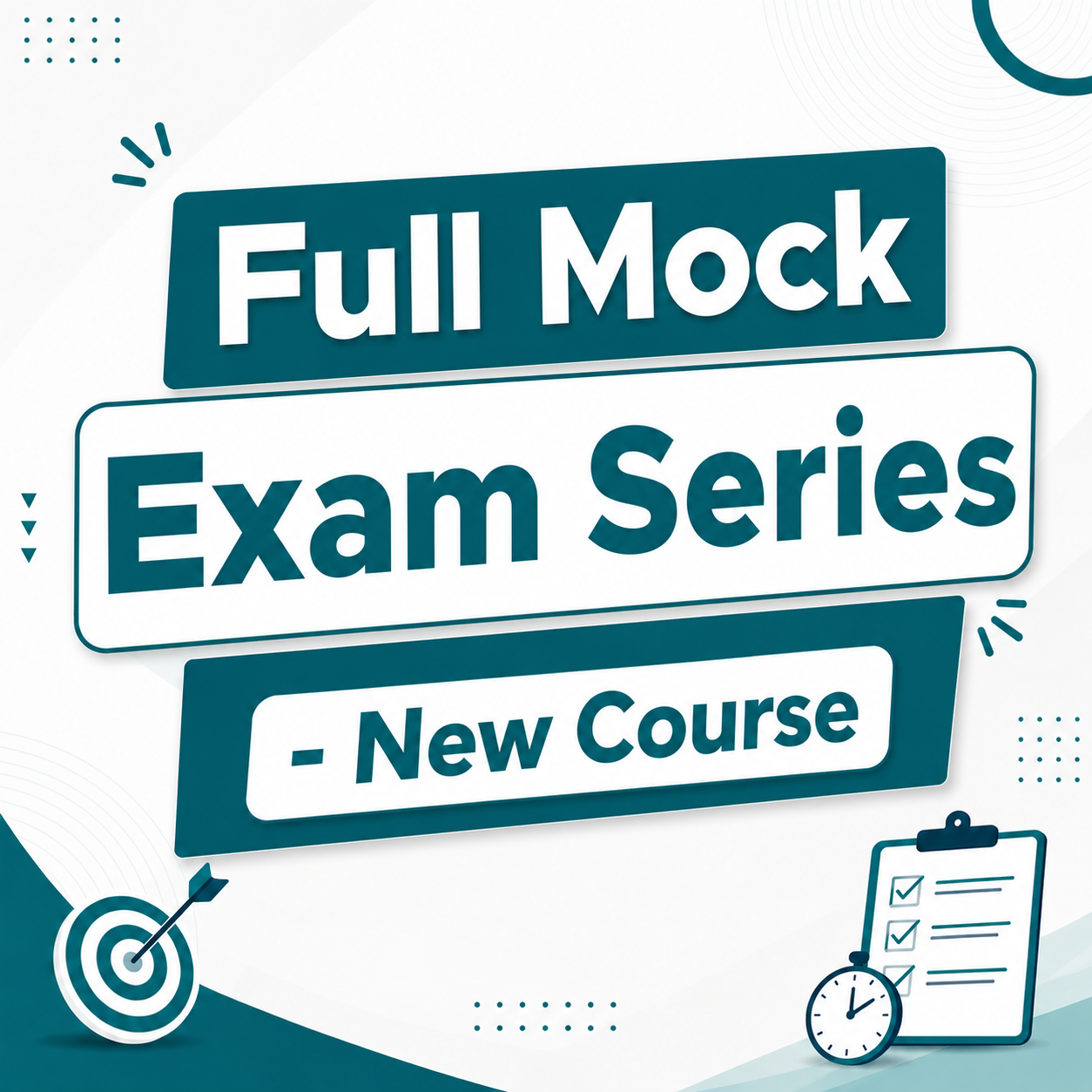 Full Mock Exam Series - New Course