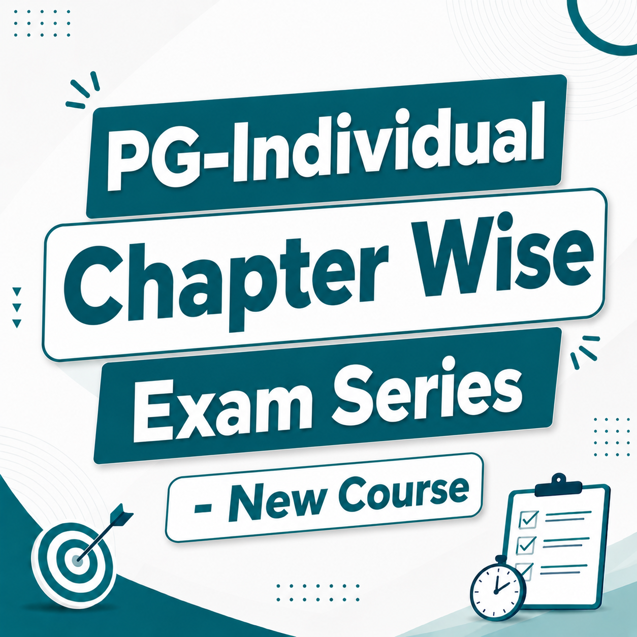 PG-Individual Chapter Wise Exam Series - New Course